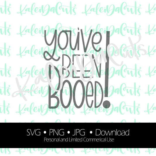 You've Been Booed Lettering. Digital Download. SVG.