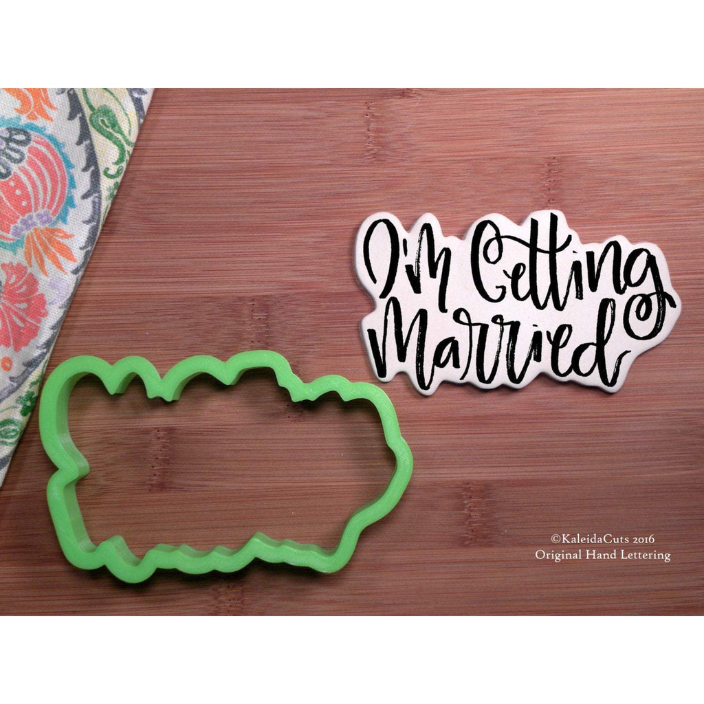 I'm Getting Married Cookie Cutter