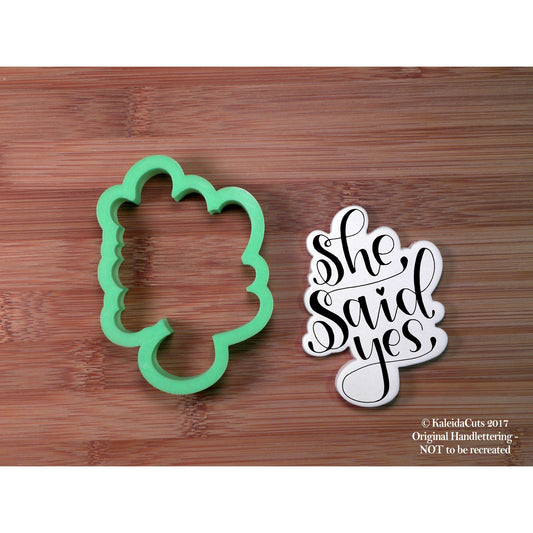 She Said Yes Cookie Cutter