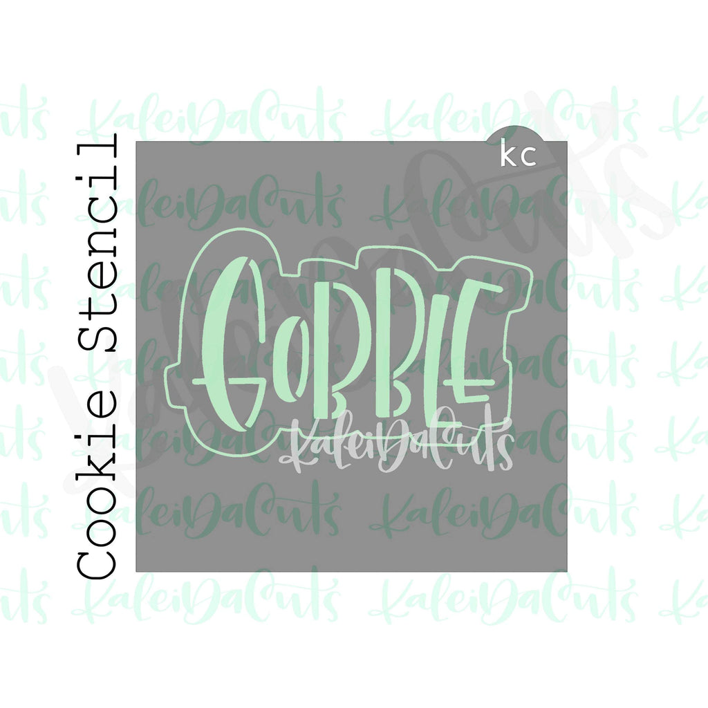 Gobble 2 Stencil (4" design)