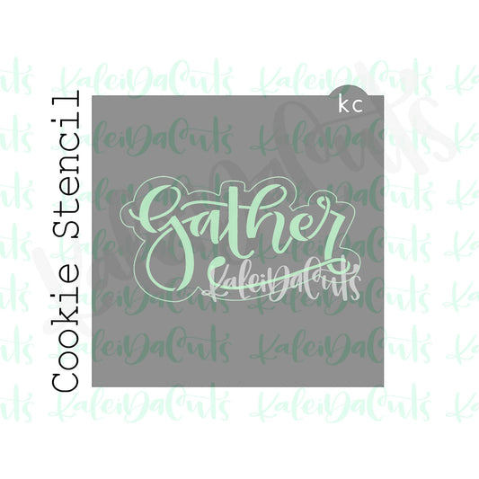 Gather Stencil