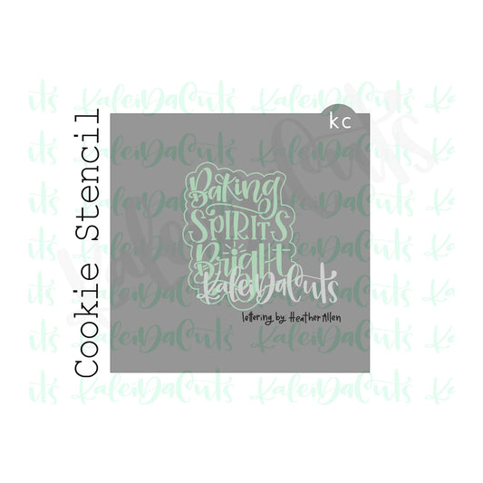 Baking Spirits Bright Cookie Stencil (matches 4" cookie cutter)