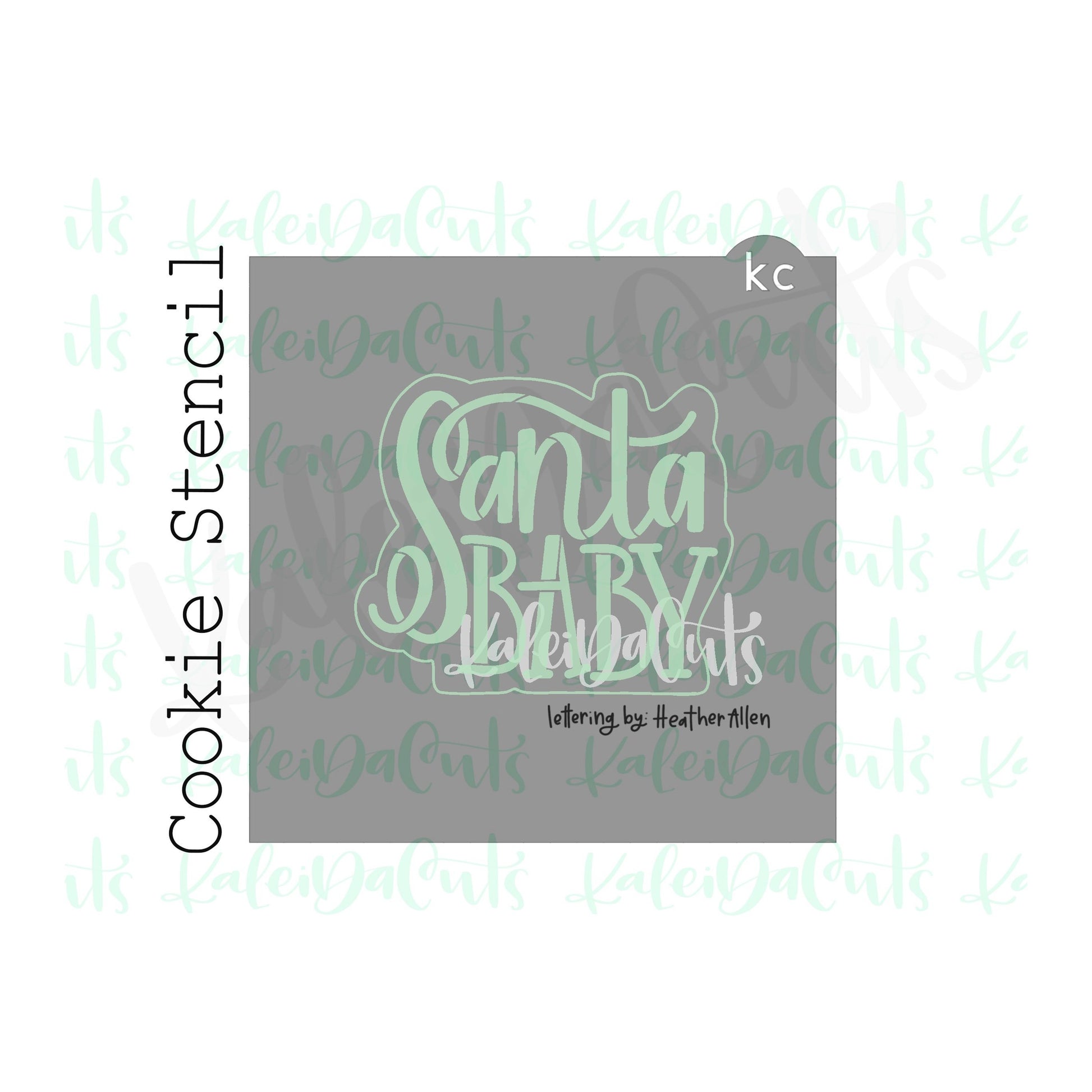 Santa Baby Lettering Cookie Stencil (matches 4" cookie cutter)