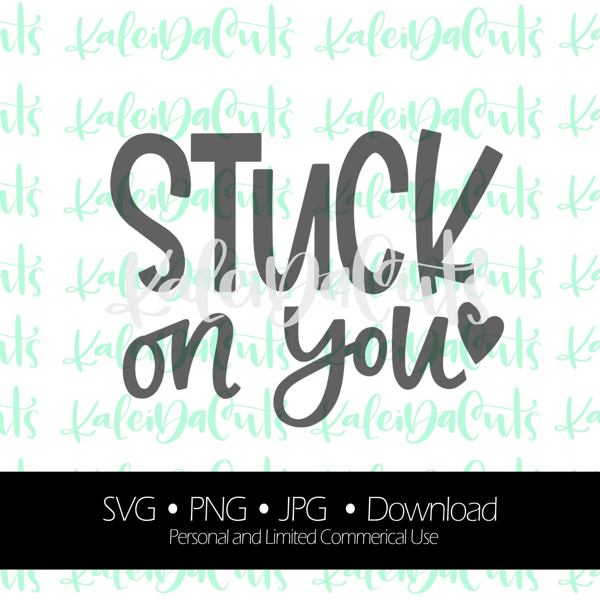 Stuck on You Lettering. SVG.