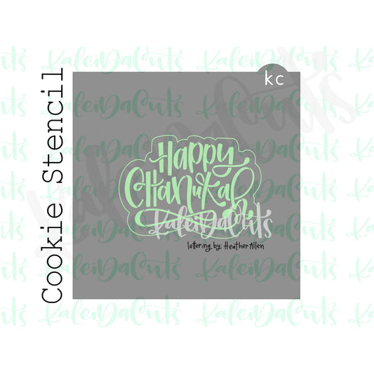 Happy Chanukah Stencil (matches 4" cookie cutter)