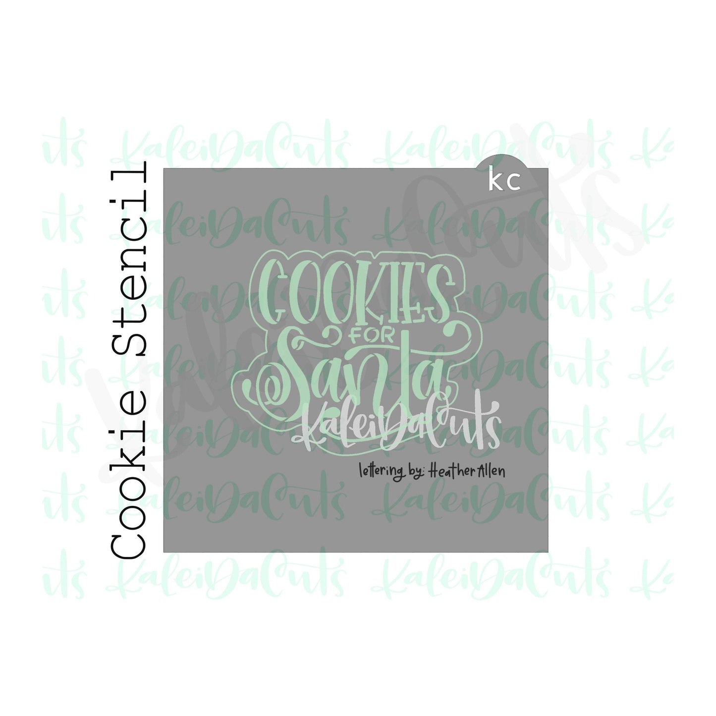 Cookies for Santa Lettering Cookie Stencil (matches 4" cookie cutter)