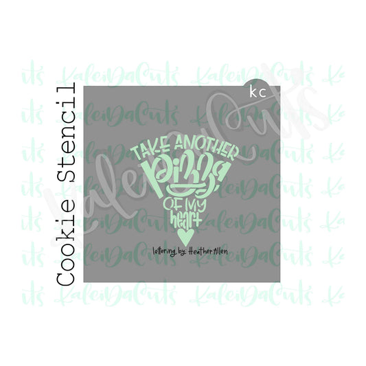 4" Pizza of My Heart Stencil