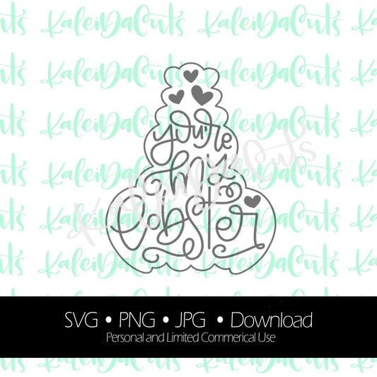 You're My Lobster Outline Digital Download. SVG.