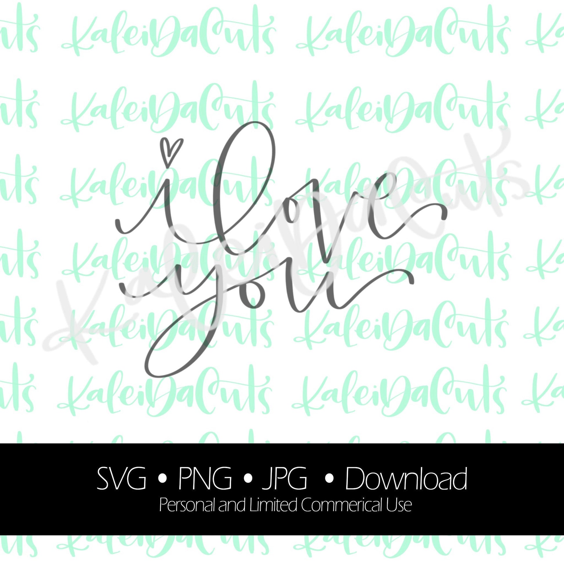I Love You Lettering. Digital Download. SVG.
