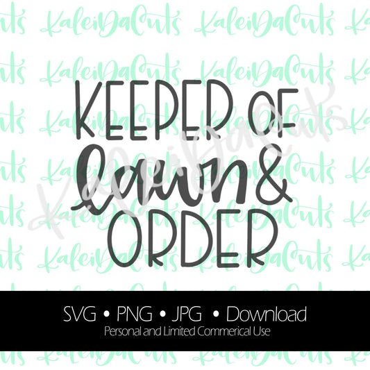 Keeper of Lawn and Order - Digital Download.