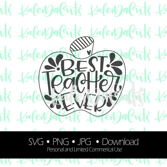 Best Teacher Ever Digital Download.