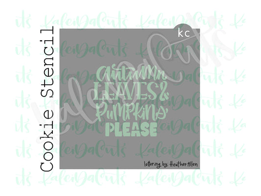 Autumn Leaves & Pumpkins Please Stencil