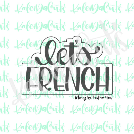 Let's French Lettered Cookie Cutter