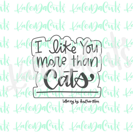 Like You More Than Cookie Cutter