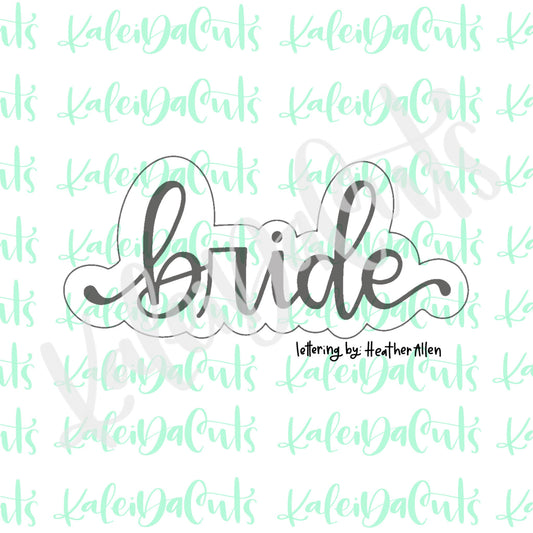 Bride 2 Lettering Cookie Cutter