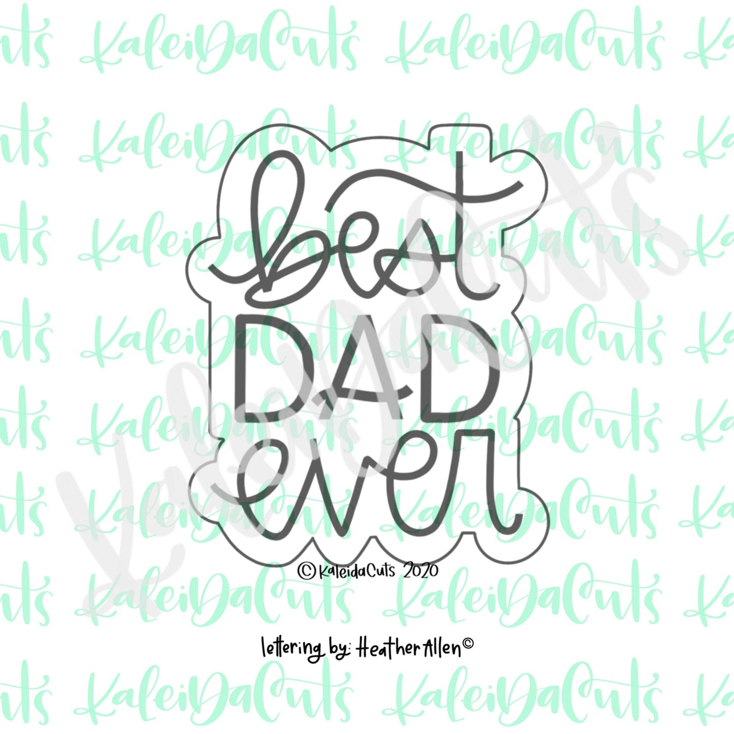 Best Dad Ever Cookie Cutter