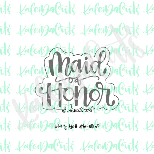 Maid of Honor Lettering Cookie Cutter