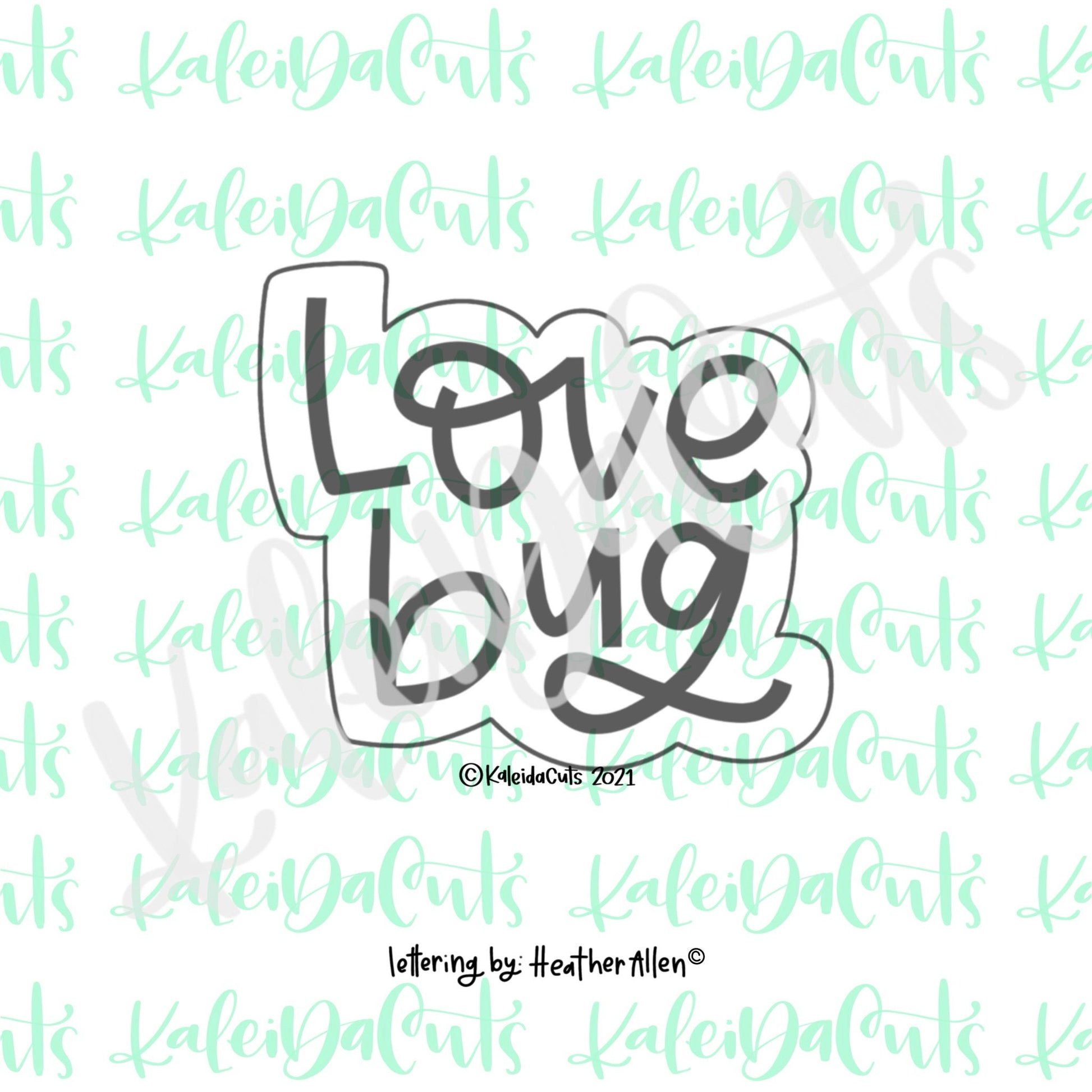 Love Bug Lettering Cookie Cutter – KaleidaCuts