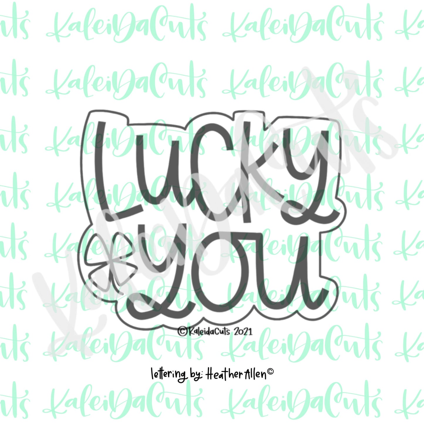 Lucky You Hand-Lettering Cookie Cutter