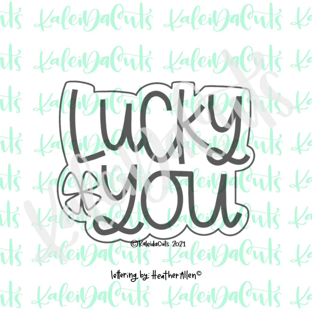 Lucky You Hand-Lettering Cookie Cutter
