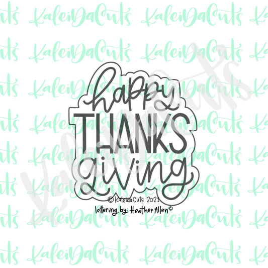 Happy Thanks Giving Cookie Cutter