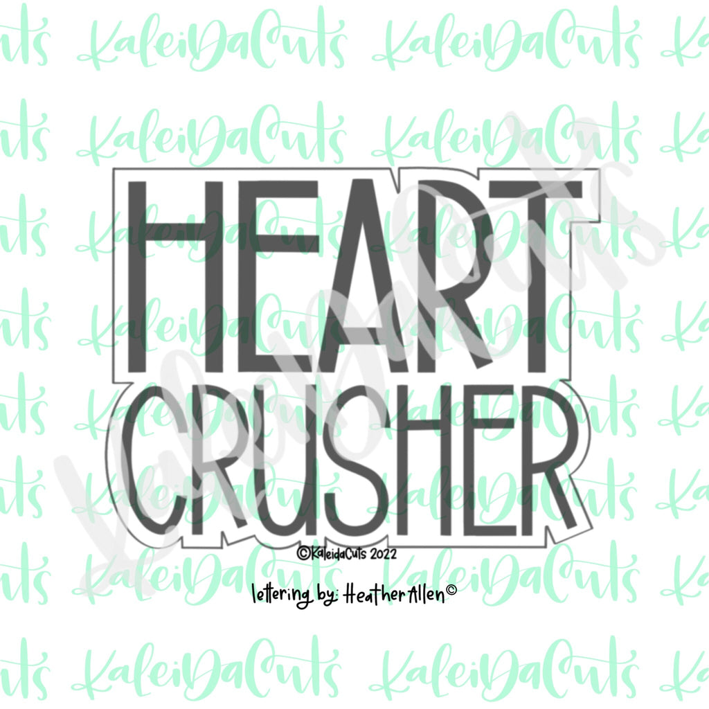 Heart Crusher Lettering Cookie Cutter