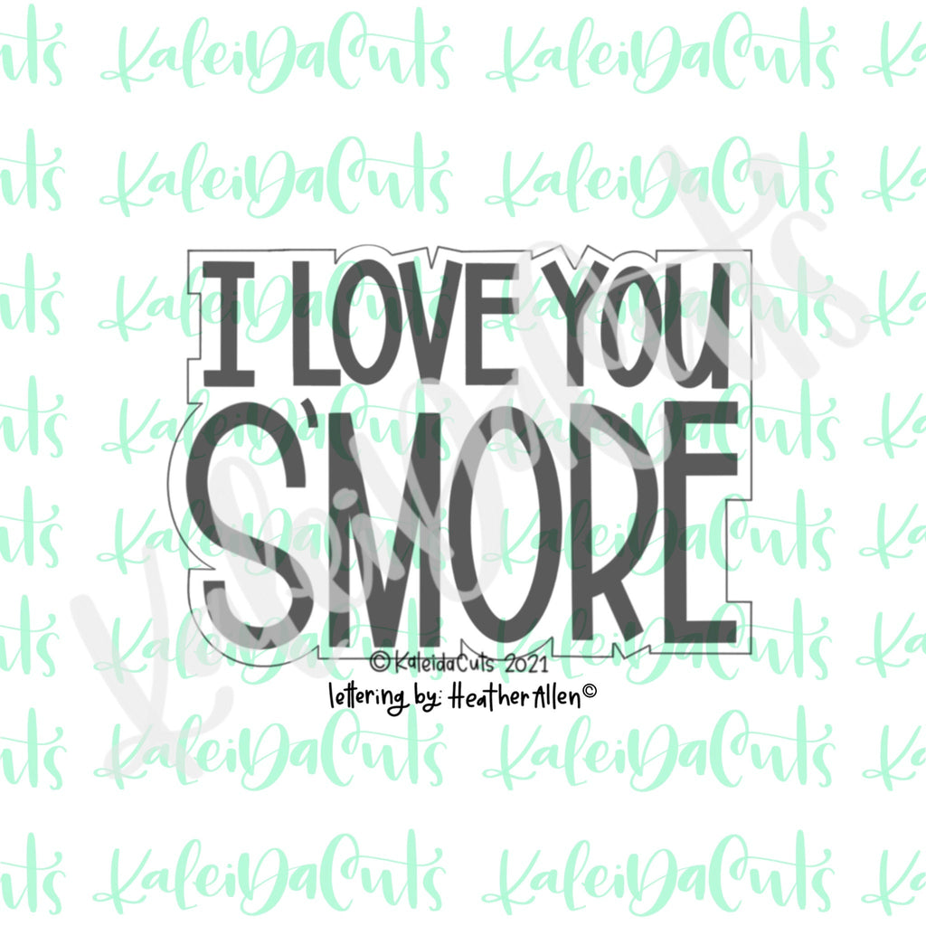 Love You Smore Lettering Cookie Cutter