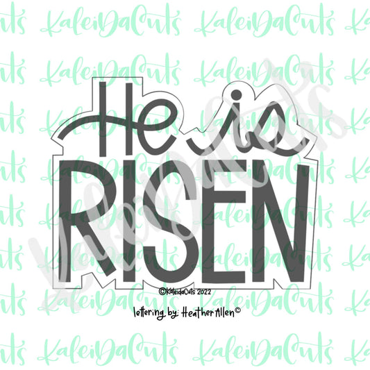 He is Risen Cookie Cutter