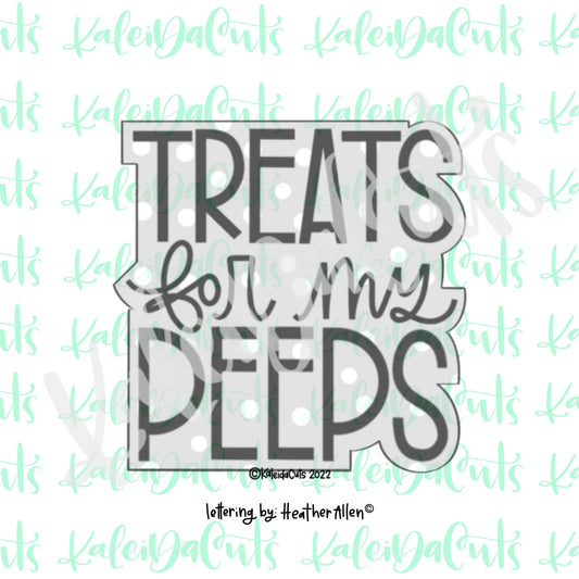 Treats for my Peeps Lettering Cookie Cutter
