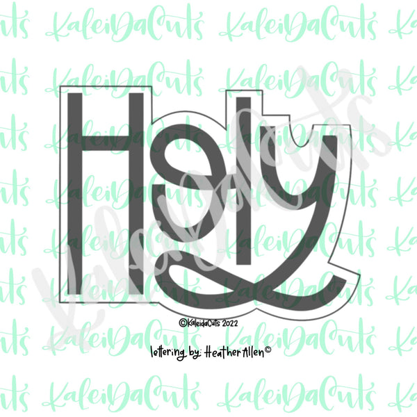 Holy Lettering Cookie Cutter - KaleidaCuts