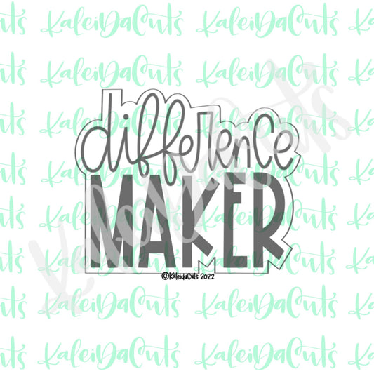 Difference Maker Cookie Cutter