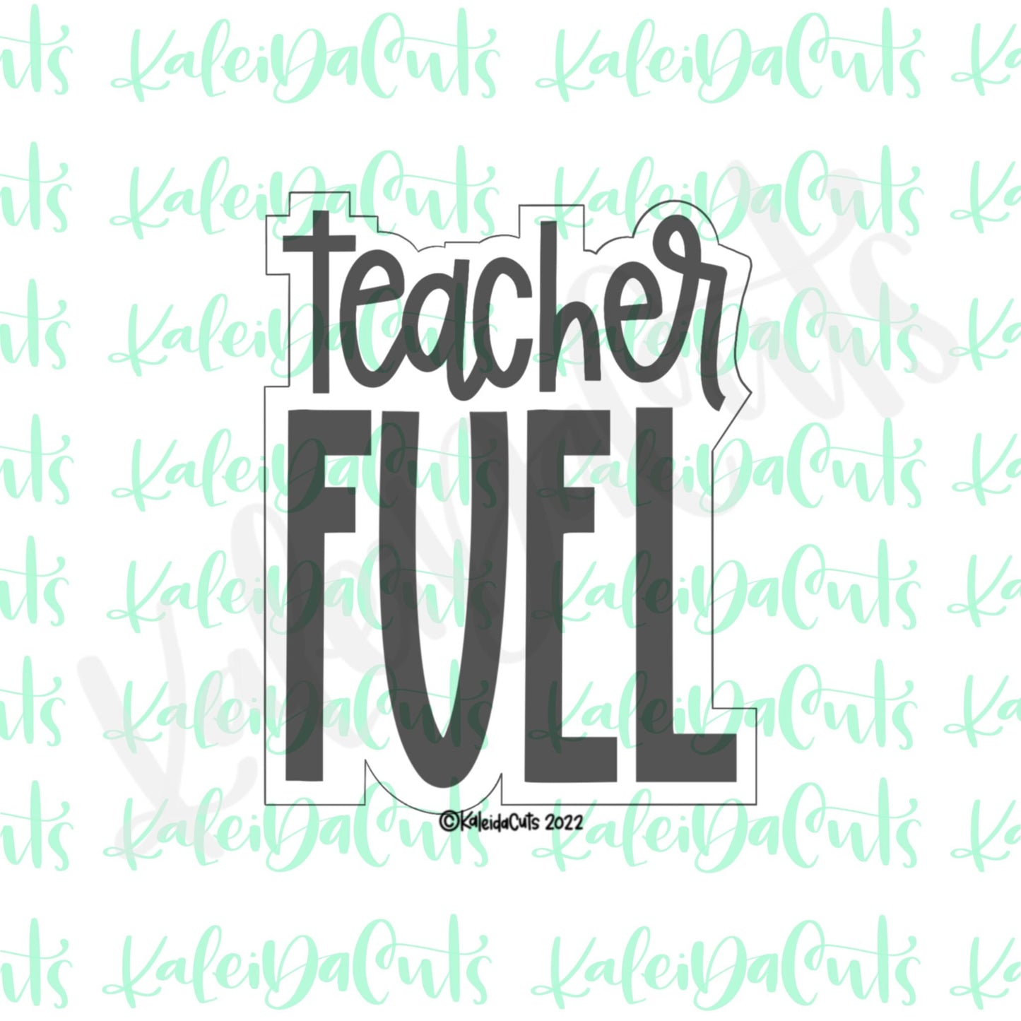 Teacher Fuel Cookie Cutter
