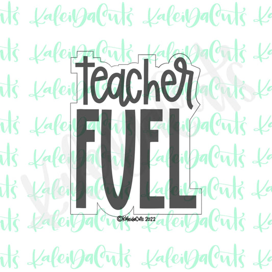 Teacher Fuel Cookie Cutter
