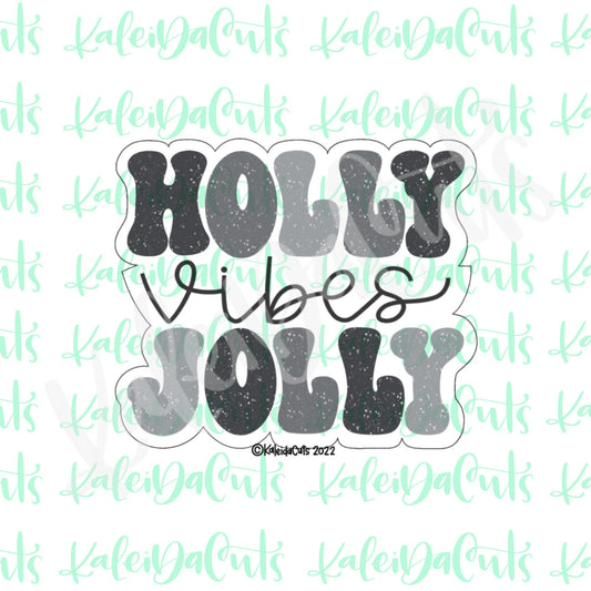 Holly Jolly Vibes Cookie Cutter