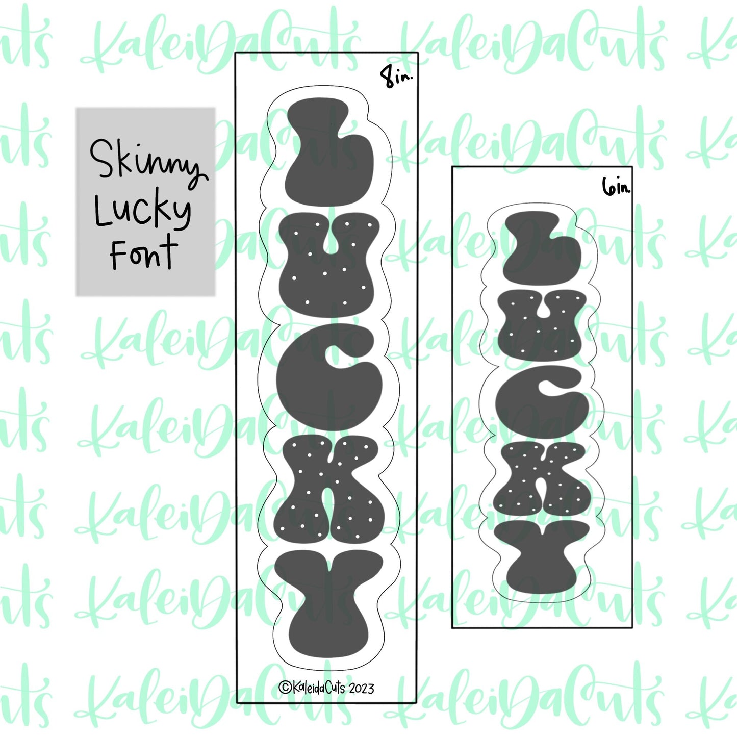 Skinny Lucky Font Cookie Cutter