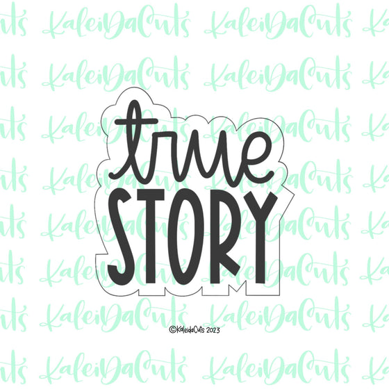 True Story Lettering Cookie Cutter