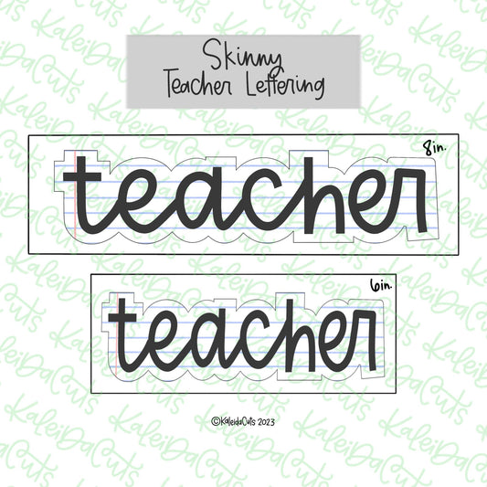 Skinny Teacher Cookie Cutter