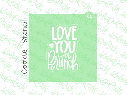 Love You a Brunch Stencil