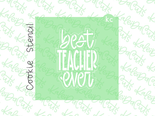 Best Teacher Ever Stencil